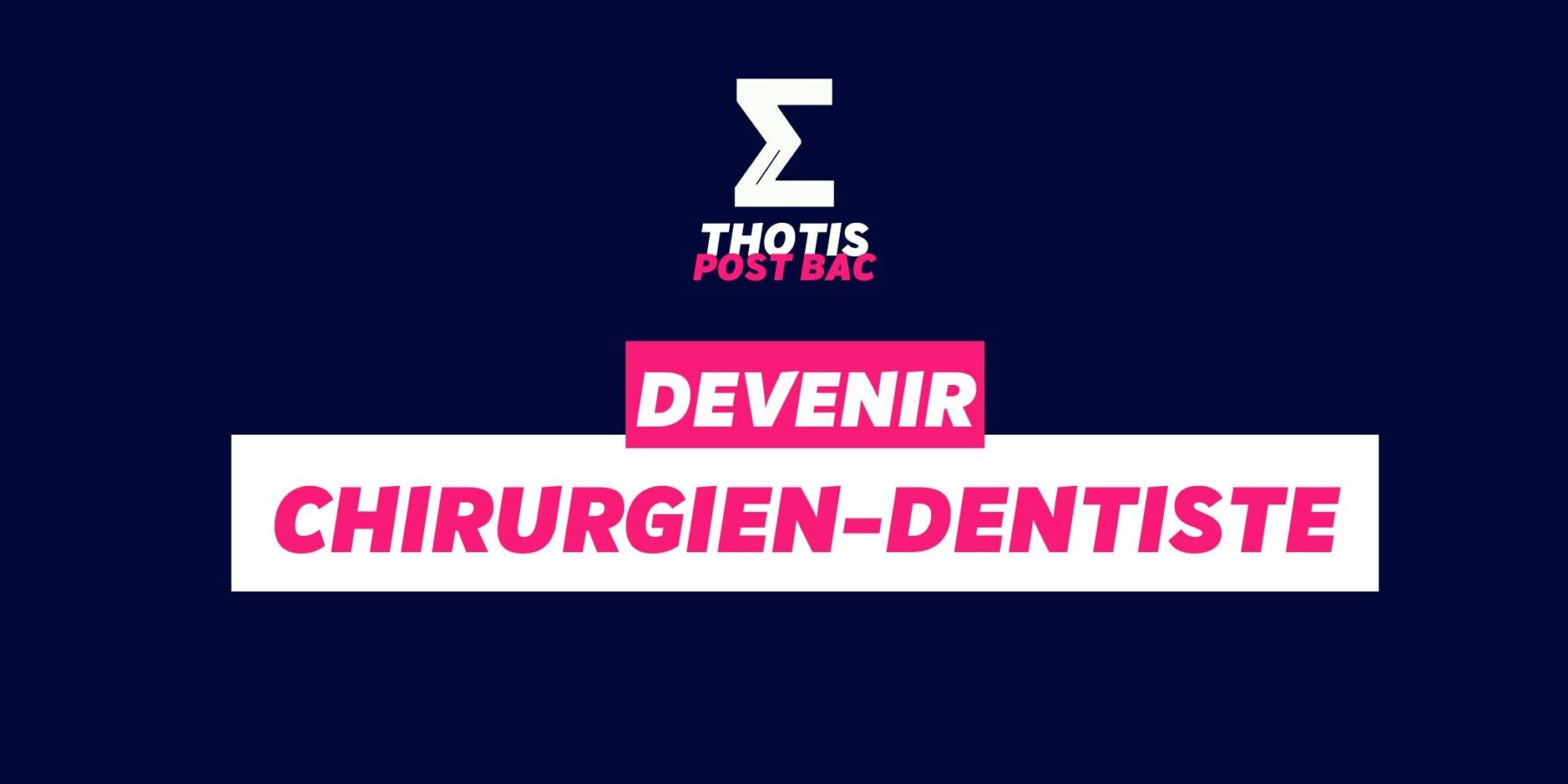 Devenir chirurgien dentiste