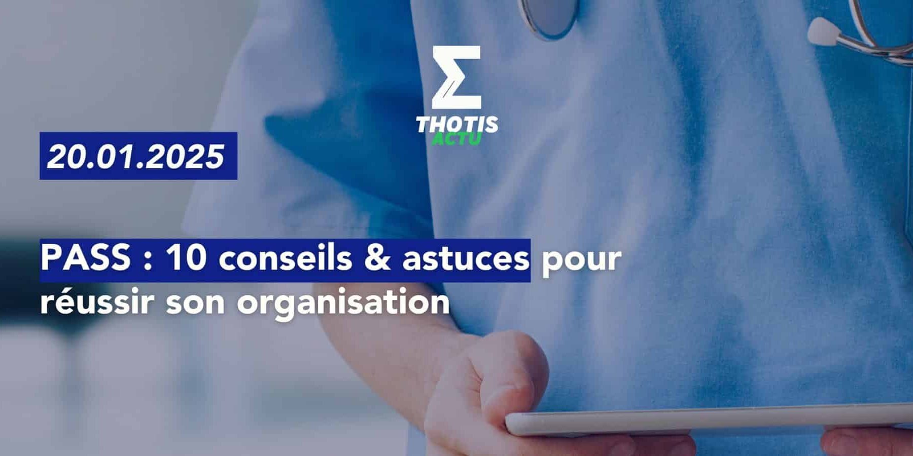 PASS : Astuces et conseils