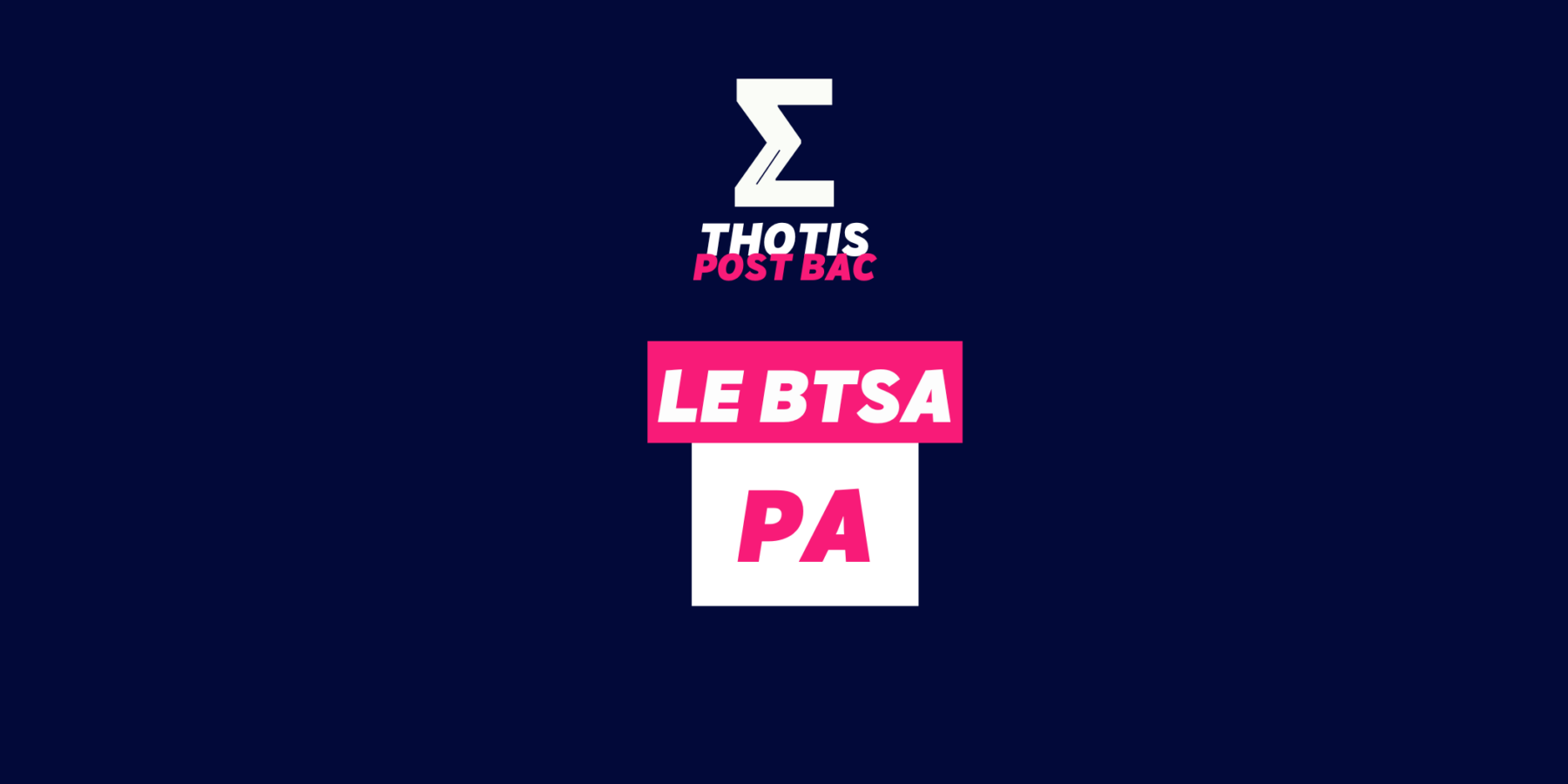 LE BTSA PA