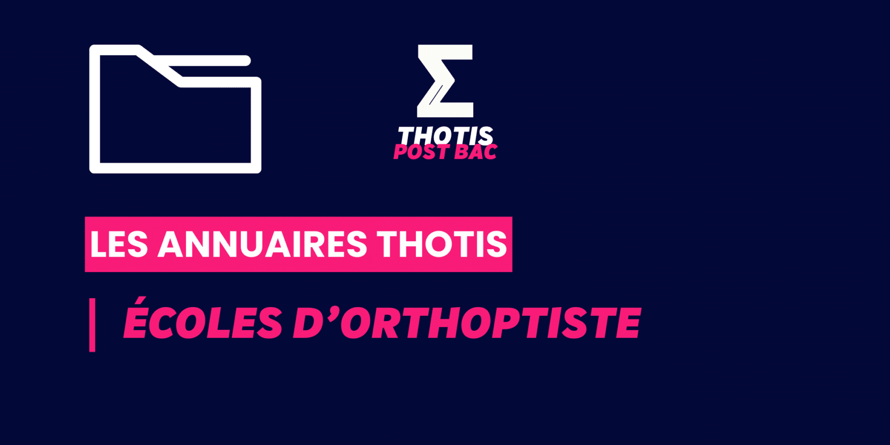 Écoles d’orthoptiste_Annuaire_Thotis