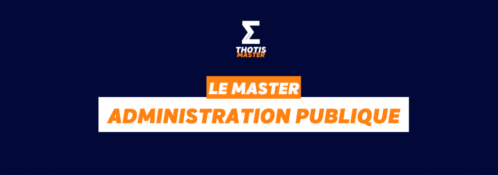 Le Master Administration publique