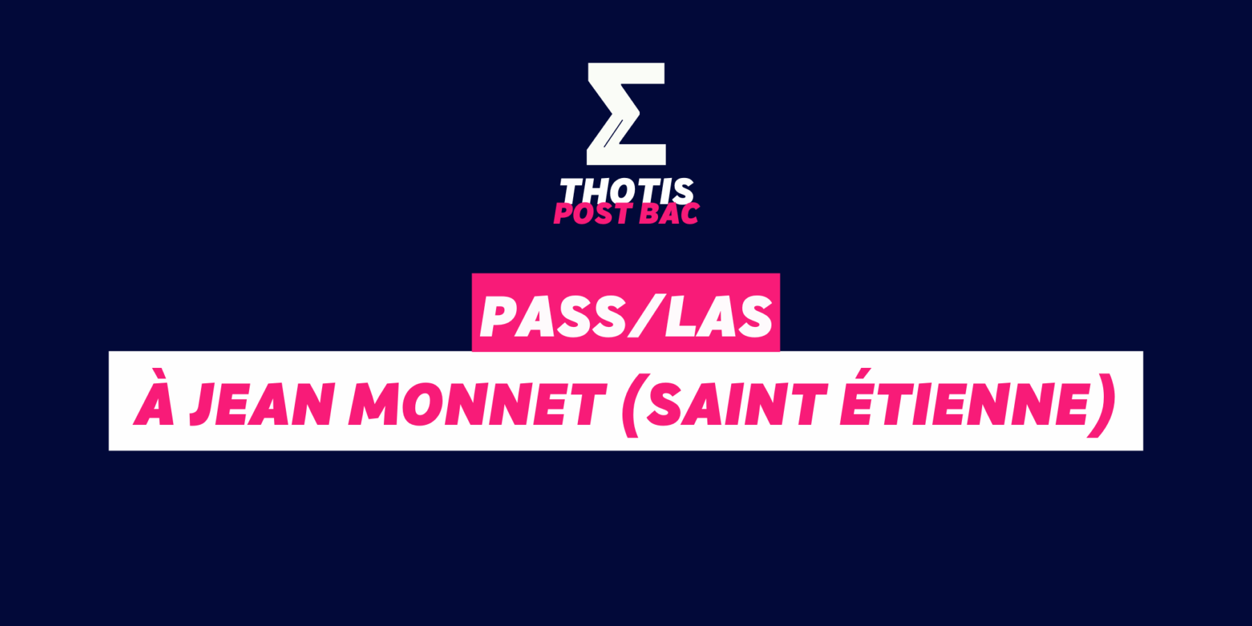 PASSLAS à Jean Monnet (Saint Étienne)