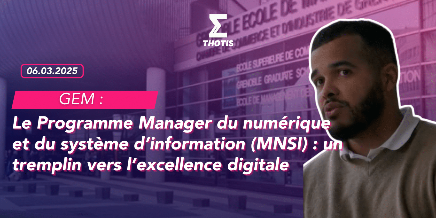 Le Programme Manager du numérique et du système d’information (MNSI) de GEM un tremplin vers l’excellence digitale
