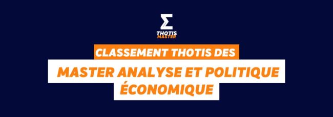 Classement Thotis des Masters Analyse et politique économique en 2025