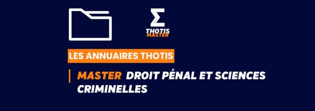 Thotis Annuaire - Master Droit pénal et sciences criminelles