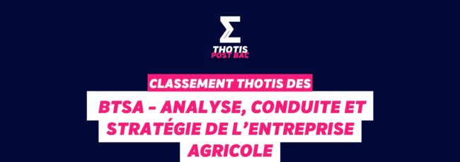 Classement BTSA - Analyse, Conduite et Stratégie de l’Entreprise Agricole