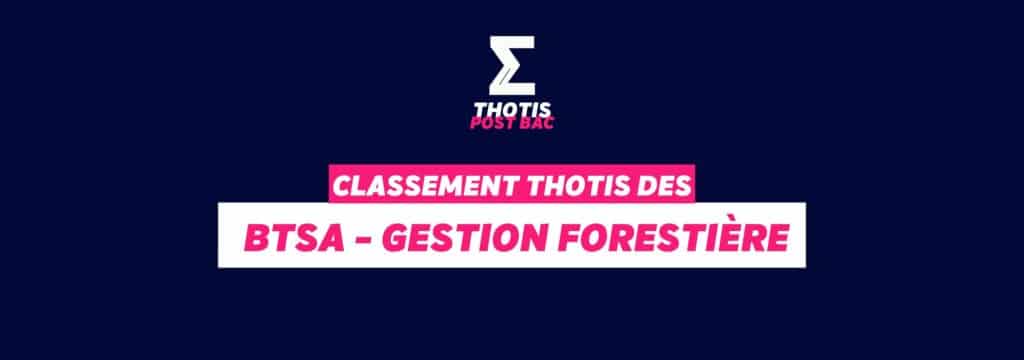 Classement BTSA - Gestion forestière