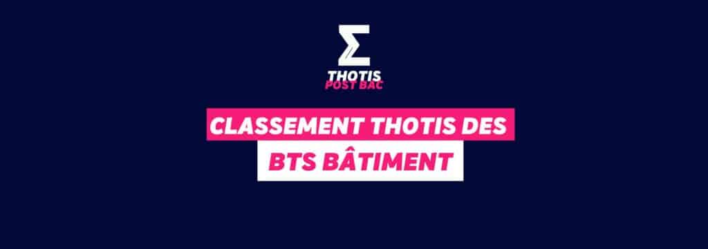 Classement Thotis des BTS Bâtiment en 2025