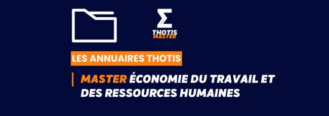 Thotis Annuaire - Master Économie du travail et des ressources humaines